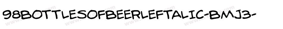 98BottlesOfBeerLeftalic-BMJ3字体转换
