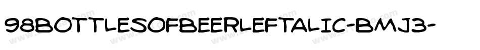 98BottlesOfBeerLeftalic-BMJ3字体转换
