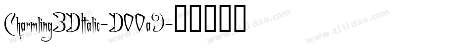 Charmling3DItalic-DOOa9字体转换