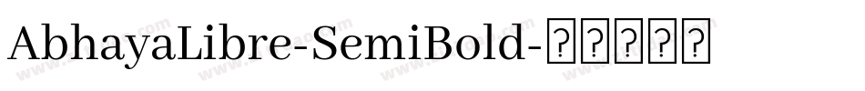 AbhayaLibre-SemiBold字体转换