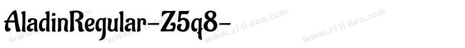 AladinRegular-Z5q8字体转换