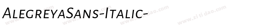 AlegreyaSans-Italic字体转换