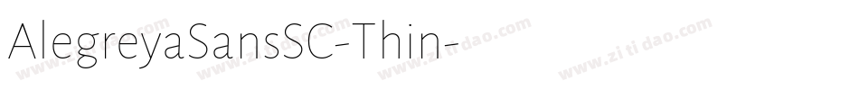 AlegreyaSansSC-Thin字体转换