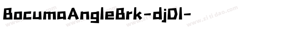 BocumaAngleBrk-djDl字体转换