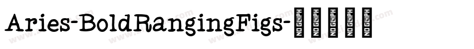 Aries-BoldRangingFigs字体转换