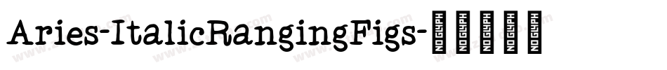 Aries-ItalicRangingFigs字体转换