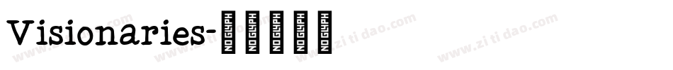 Visionaries字体转换