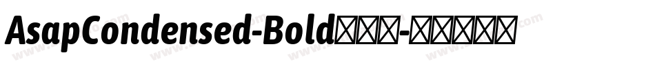AsapCondensed-Bold手机版字体转换