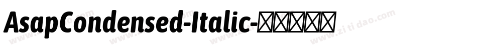 AsapCondensed-Italic字体转换