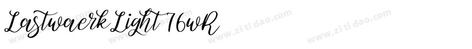 LastwaerkLight-76wR字体转换