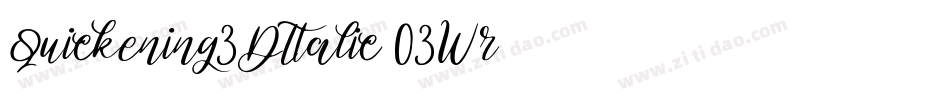 Quickening3DItalic-03Wr字体转换
