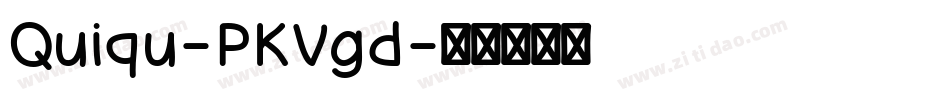 Quiqu-PKVgd字体转换