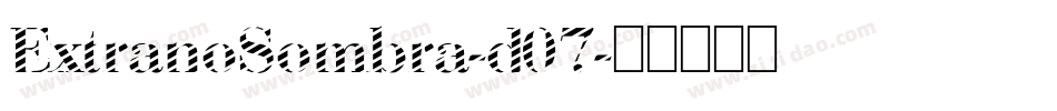 ExtranoSombra-d07字体转换