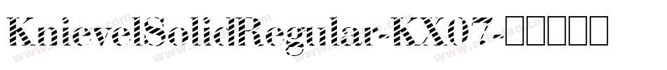 KnievelSolidRegular-KX07字体转换