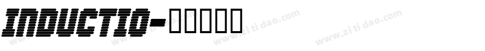 INDUCTIO字体转换