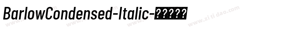 BarlowCondensed-Italic字体转换