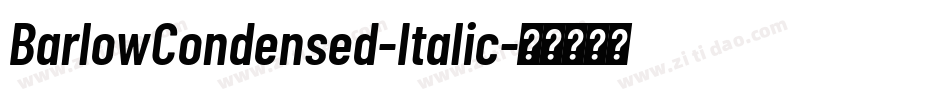 BarlowCondensed-Italic字体转换