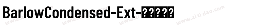 BarlowCondensed-Ext字体转换