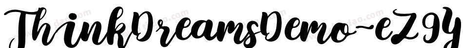 ThinkDreamsDemo-eZ9YO字体转换