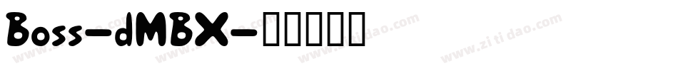 Boss-dMBX字体转换
