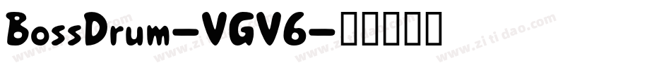 BossDrum-VGV6字体转换