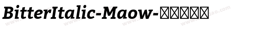 BitterItalic-Maow字体转换