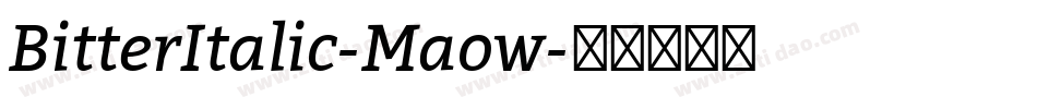 BitterItalic-Maow字体转换