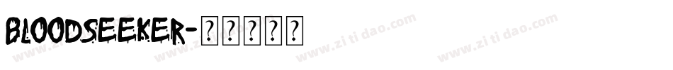 BLOODSEEKER字体转换