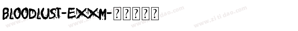 BloodLust-eXxm字体转换