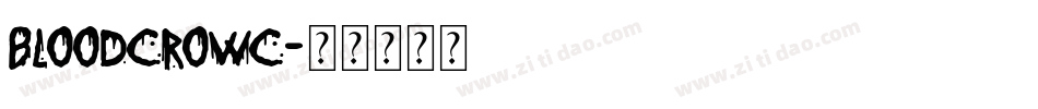bloodcrowc字体转换