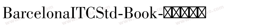 BarcelonaITCStd-Book字体转换
