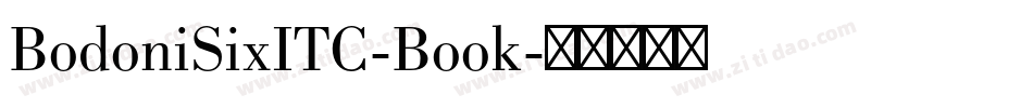 BodoniSixITC-Book字体转换