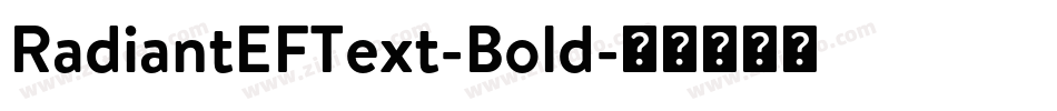 RadiantEFText-Bold字体转换