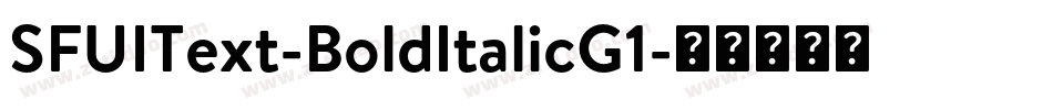 SFUIText-BoldItalicG1字体转换