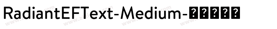 RadiantEFText-Medium字体转换