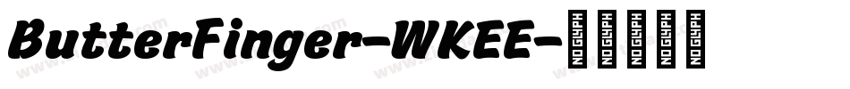 ButterFinger-WKEE字体转换