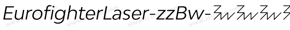 EurofighterLaser-zzBw字体转换