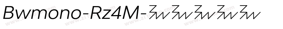 Bwmono-Rz4M字体转换