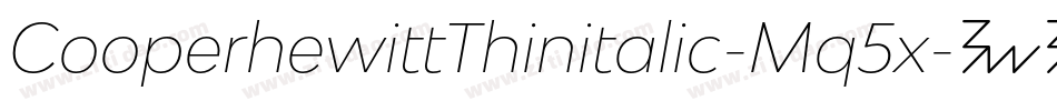 CooperhewittThinitalic-Mq5x字体转换