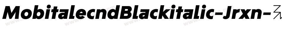 MobitalecndBlackitalic-Jrxn字体转换