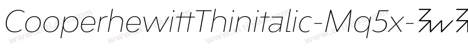 CooperhewittThinitalic-Mq5x字体转换