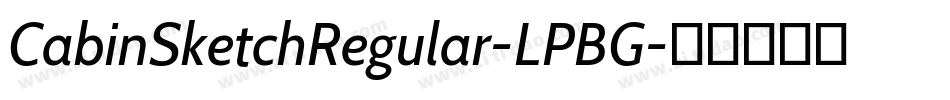 CabinSketchRegular-LPBG字体转换
