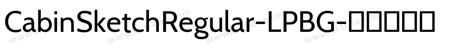 CabinSketchRegular-LPBG字体转换