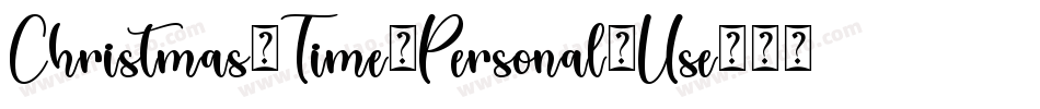 Christmas-Time-Personal-Use字体转换