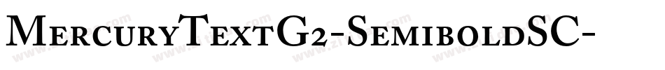 MercuryTextG2-SemiboldSC字体转换