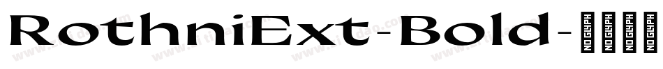 RothniExt-Bold字体转换