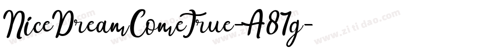 NiceDreamComeTrue-A87g字体转换