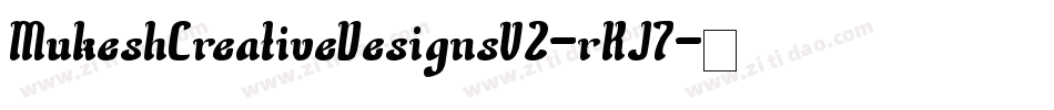 MukeshCreativeDesignsV2-rKJ7字体转换
