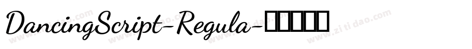 DancingScript-Regula字体转换
