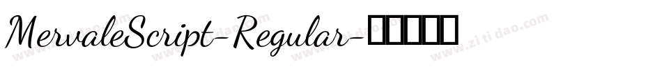 MervaleScript-Regular字体转换